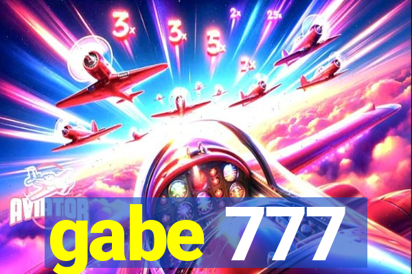 gabe 777